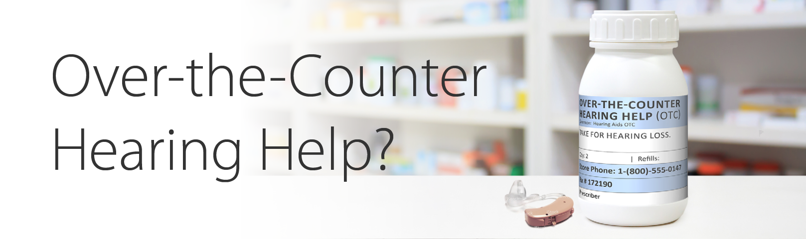 Over-the-Counter Hearing Help